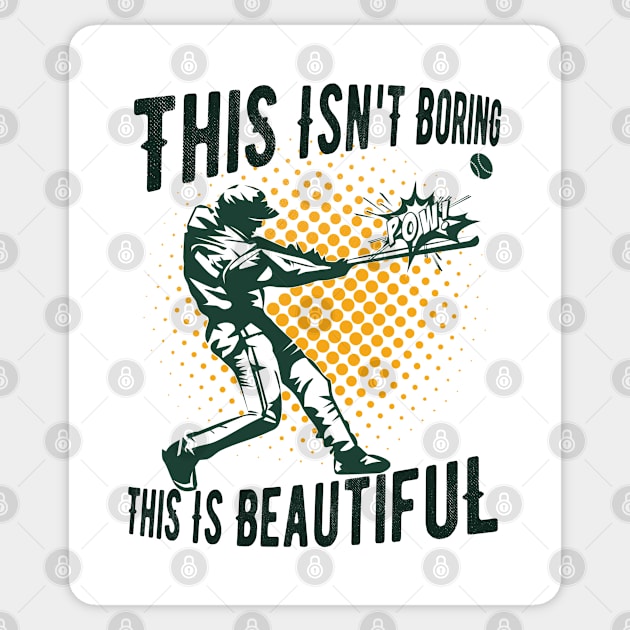 Cool T Shirt Baseball this isn´t boring, this is beautiful gift Sticker by Tom´s TeeStore